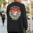 Goose Bat Meme Peace Was Never An Option Goose Sweatshirt Back Print