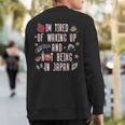 Japanese I’M Tired Of Waking Up And Not Being In Japan Sweatshirt Back Print