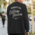New York Manhattan East Harlem Sweatshirt Back Print