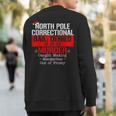 North Pole Correctional Bail Denied Murder Caught Making Sweatshirt Back Print