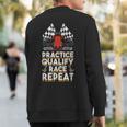 Open Wheel Formula Racing Car Practice Qualify Race Repeat Sweatshirt Back Print