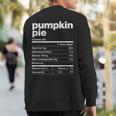 Pumpkin Pie Nutrition Facts Thanksgiving Matching Family Sweatshirt Back Print