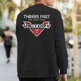 Theres Fast And Then Theres Victory Sweatshirt Back Print