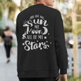 You Are My Sun My Moon And All My Stars Family Love Sweatshirt Back Print
