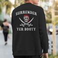 Vintage Surrender Your Booty Pirate Sweatshirt Back Print