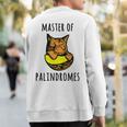 Master Of Palindromes Taco Cat Spelled Backwards Tacocat Sweatshirt Back Print