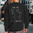 Ask Me If I Griddy Griddy Dance Humor Quote Sweatshirt Back Print