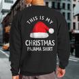 This Is My Christmas Pajama ChristmasSweatshirt Back Print