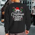This Is My Christmas Pajama Christmas Sweatshirt Back Print