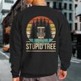 Cool Disc Golf Player Quote I Stupid Tree Sweatshirt Back Print