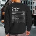 Dinner Rolls Nutrition Facts Thanksgiving Turkey Day Sweatshirt Back Print