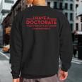 I Have A Doctorate Phd Sweatshirt Back Print