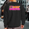 Doin' Donuts Car Lover Car Racing Turbo Drift Car Racer Sweatshirt Back Print