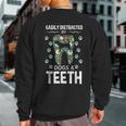 Easily Distracted By Dogs And Th Dentist Canine Idea Sweatshirt Back Print