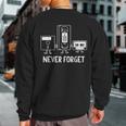 Never Forget Old Technology Pop Culture Sweatshirt Back Print