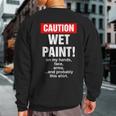 House Painter Caution Wet Paint Decorating Profession Retro Sweatshirt Back Print