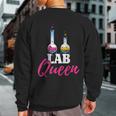 Lab Queen Lab Technician Medical Laboratory Scientist Sweatshirt Back Print