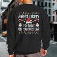 Most Likely To Fart On Santa's Lap Family Christmas Holiday Sweatshirt Back Print