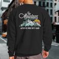 Mountains Are Calling & I Must Go Retro 80S Vibe Graphic Sweatshirt Back Print