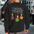 Santa Reindeer Elf Merry Christmas Lights Ornaments Balls Sweatshirt Back Print
