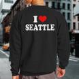 Seattle I Heart Seattle I Love Seattle Sweatshirt Back Print