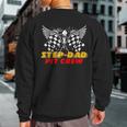 Step-Dad Pit Crew Race Car Birthday Party Matching Family Sweatshirt Back Print