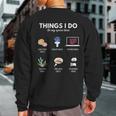 Things I Do In My Spare Time Aquarium Coral Frag Frag Life Sweatshirt Back Print