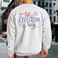 Let Freedom Ring Cool Usa Independence Day Sweatshirt Back Print