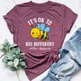Autism Awareness Bee It's Ok To Be Different Autistic Bees Bella Canvas T-shirt Heather Maroon