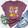 Groovy Bruh We Out Paraprofessionals Last Day Of School Bella Canvas T-shirt Heather Maroon