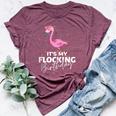 Its My Flocking Birthday Pink Flamingo Cute Flamingo Bella Canvas T-shirt Heather Maroon