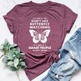 It's Ok If You Don't Like Butterfly Watching Bella Canvas T-shirt Heather Maroon