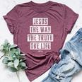 Jesus Christ Way Truth Life Family Christian Faith Bella Canvas T-shirt Heather Maroon