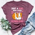 Just A Girl Who Loves Guinea Pigs Cute Guinea Pig Lover Bella Canvas T-shirt Heather Maroon