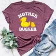 Mother Ducker Duck Mama Mother's Day Humour Bella Canvas T-shirt Heather Maroon