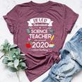 Never Underestimate A Science Teacher Who Survived 2020 Bella Canvas T-shirt Heather Maroon