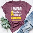 I Wear Yellow For My Grandma Sarcoma Cancer Awareness Bella Canvas T-shirt Heather Maroon