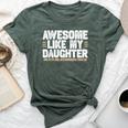 Awesome Like My Daughter Dad Of Girls For Dads With Girls Bella Canvas T-shirt Heather Forest