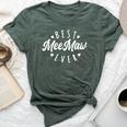 Best Meemaw Ever Modern Calligraphy Font Mother's Day Meemaw Bella Canvas T-shirt Heather Forest