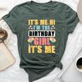 Birthday Party Girl Its Me Hi Im The Birthday Girl Its Me Bella Canvas T-shirt Heather Forest