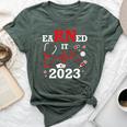 Earned It 2023 For Nurse Graduation Or Rn Lpn Class Of Bella Canvas T-shirt Heather Forest