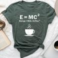 EMc Energy Is Milk And Coffee Formula Science Bella Canvas T-shirt Heather Forest