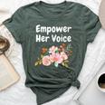 Empower Her Voice Empowerment Equal Rights Equality Bella Canvas T-shirt Heather Forest