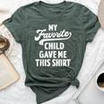 Favorite Child Gave For Mom From Son Or Daughter Bella Canvas T-shirt Heather Forest