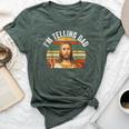 Religious Christian Jesus Meme I'm Telling Dad Bella Canvas T-shirt Heather Forest