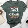 Gigi Is My Name Spoiling Is My Game Grandmother Best Granny Bella Canvas T-shirt Heather Forest