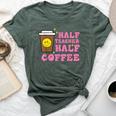 Half Teacher Coffee Teaching Educator Life Women Bella Canvas T-shirt Heather Forest