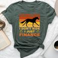 Horse Dad I Don't Ride Just Finance Horse Riders Bella Canvas T-shirt Heather Forest