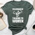 I'm Afraid Of Talking To Satirical Workout Bella Canvas T-shirt Heather Forest