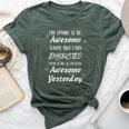 I'm Trying To Be Awesome Today But I Am Exhausted Bella Canvas T-shirt Heather Forest